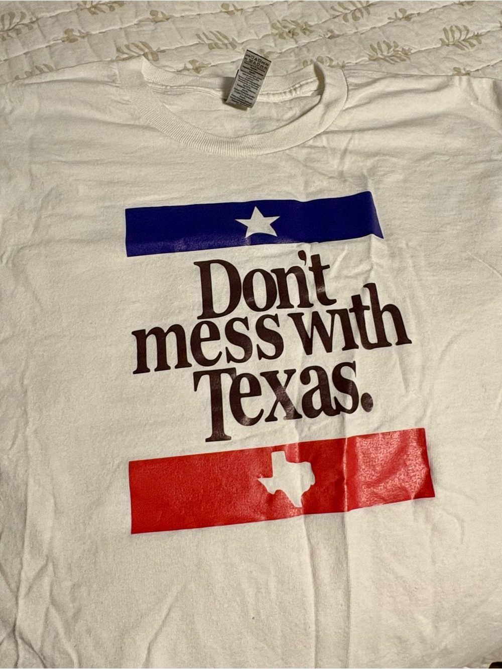 Don’t Mess with Texas tshirt, never worn. Tag removed.
